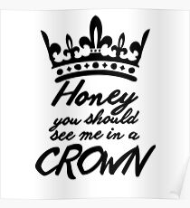 BBC Sherlock - Honey You Should See Me In A Crown Poster