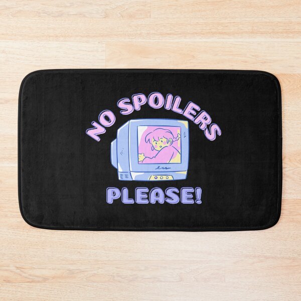 Item preview, Avoid Spoilers, No Spoilers Please! Black - Funny, cute teenage show designed and sold by Teetee94.
