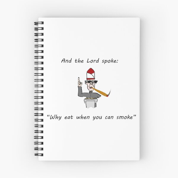 Item preview, Why eat when you can smoke designed and sold by Martijm.