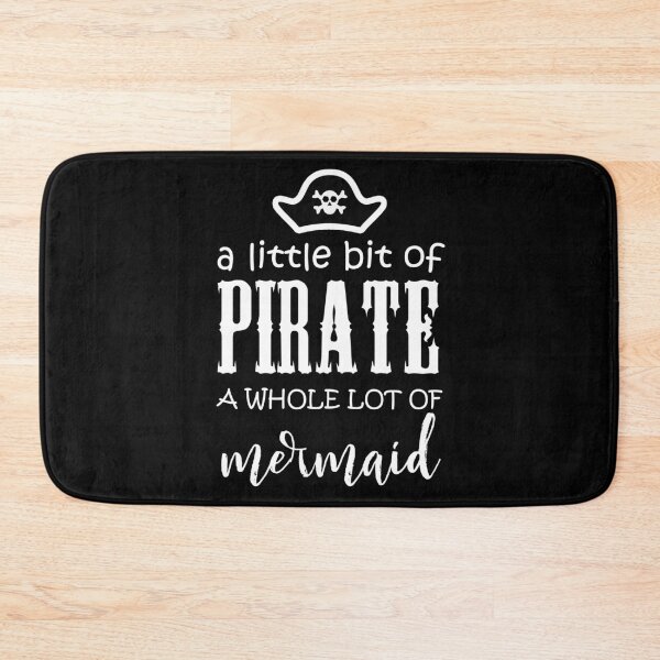 Item preview, A Little Bit Of Pirate A Whole Lot Of Mermaid Pirate Party designed and sold by kimart18.