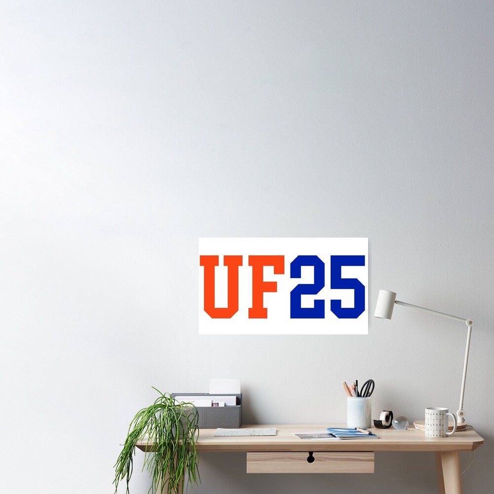 "uf 2025 college font university of florida 25" Poster for Sale by
