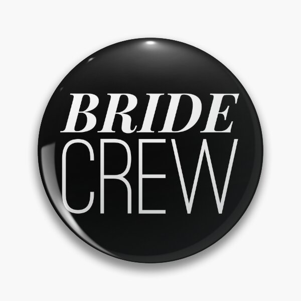 Item preview, Bride Crew designed and sold by The Retrofits.