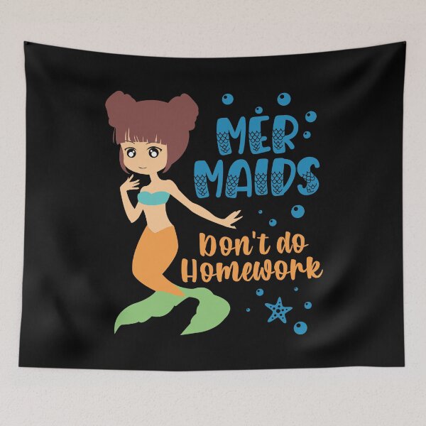 Item preview, Mermaids do not do homework designed and sold by Kidzz.