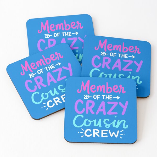 Item preview, Member Of The Crazy Cousin Crew designed and sold by Imadovic.