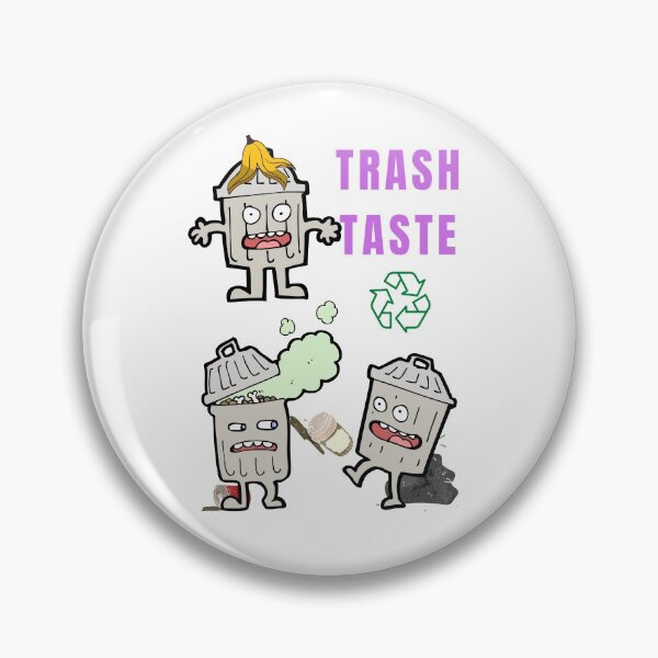 Item preview, Trash Taste designed and sold by SDWArtShop.