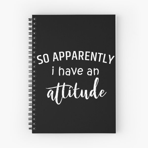 Item preview, Sarcastic Women So Apparently I Have An Attitude Funny Quote designed and sold by kimart18.