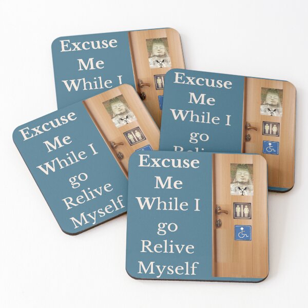 Item preview, Excuse Me While I Go Relive Myself designed and sold by Bravenewnormal.