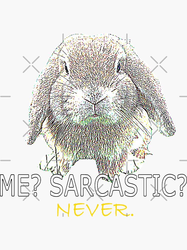"Sarcastic Bunny" Sticker for Sale by wravelo Redbubble
