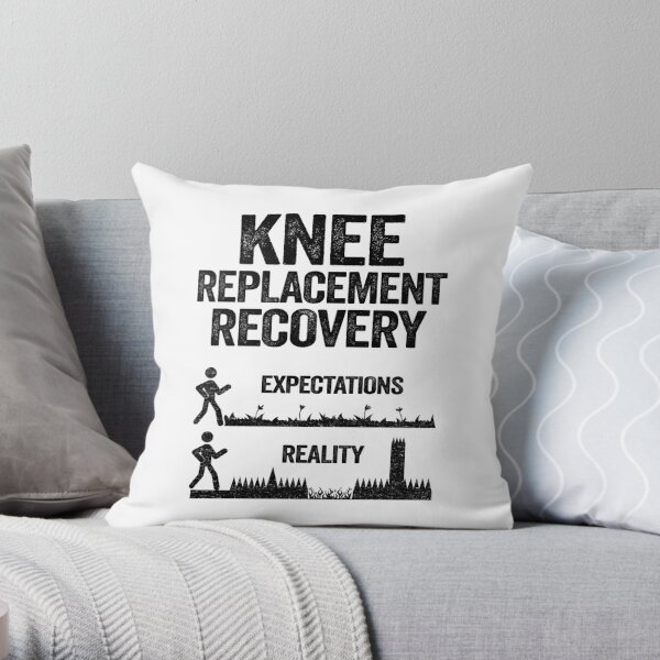 Not Even Knee Surgery Can Stop Me Knee Replacement Throw Pillow