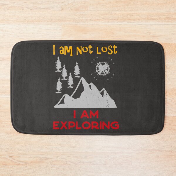 Item preview, I am not lost - I am exploring designed and sold by VitoTDesign.