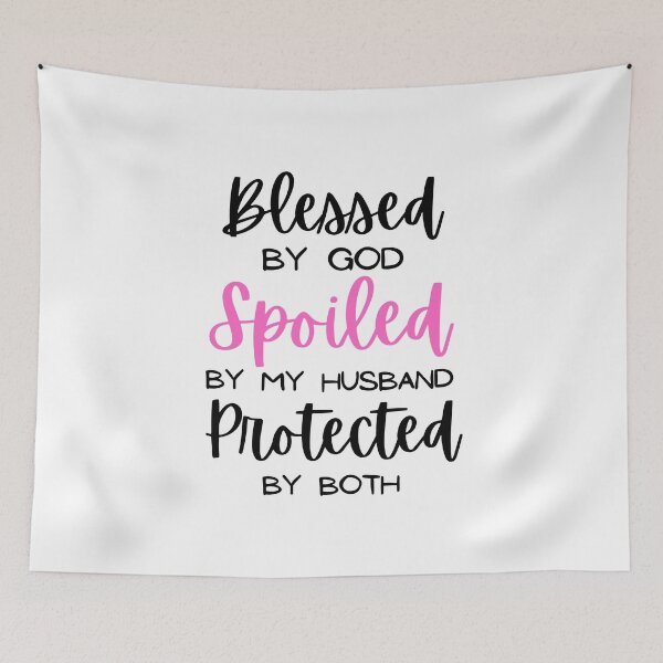 Item preview, Blessed by god spoiled by my husband  designed and sold by Hoffman-Design.