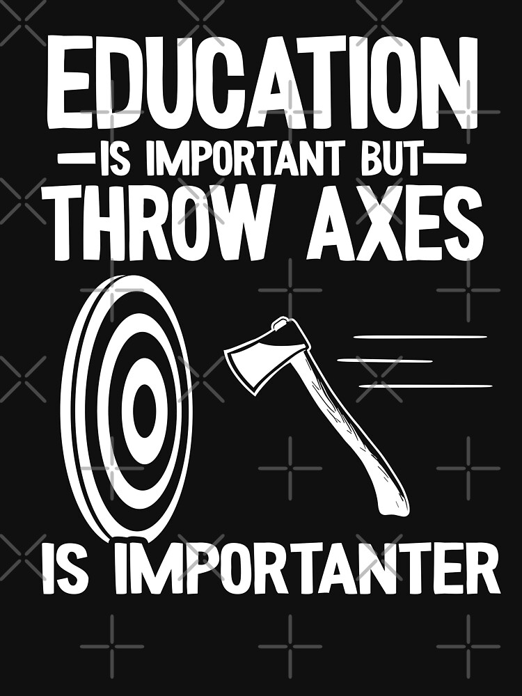 Funny Education Axe Throwing Quote Hobby Gift Kids T-Shirt by Lisa