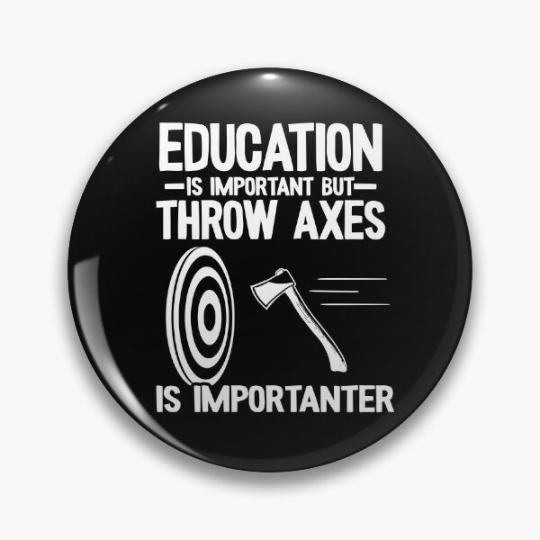 Item preview, Education & Axe Throwing Quote Hobby Funny Gift designed and sold by Stronzi.
