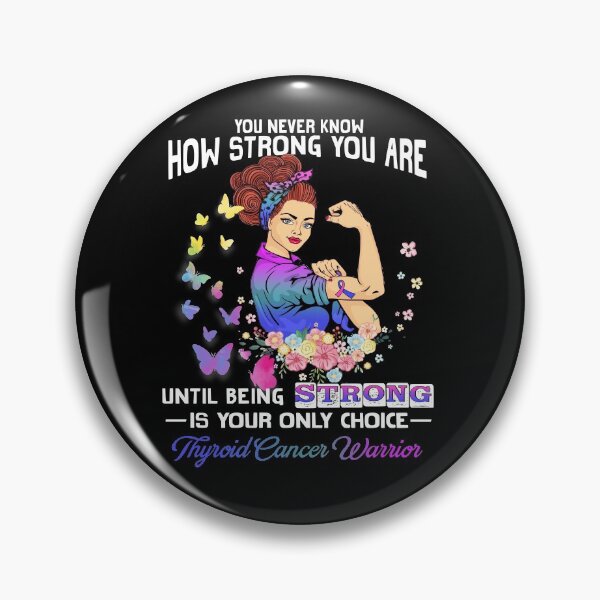 Item preview, Thyroid Cancer Warrior You Never Know How Strong You Are designed and sold by largellie.