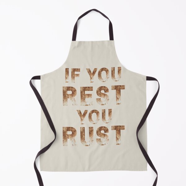 Item preview, If you rest, you rust (second version) designed and sold by albix81.