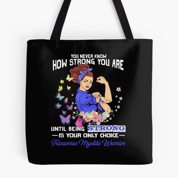 Item preview, Transverse Myelitis Warrior You Never Know How Strong You Are designed and sold by largellie.