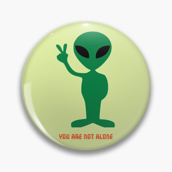 Item preview, You Are Not Alone Cute Green Alien designed and sold by DTEH.