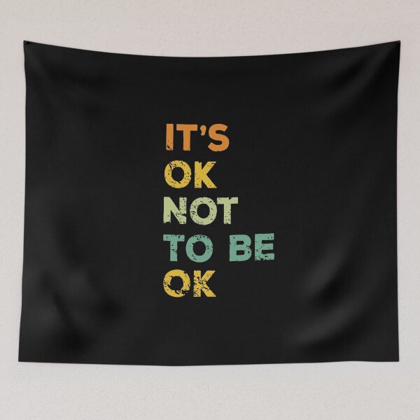 Item preview, It's ok not to be ok. Mental Health Matters designed and sold by AndArte.