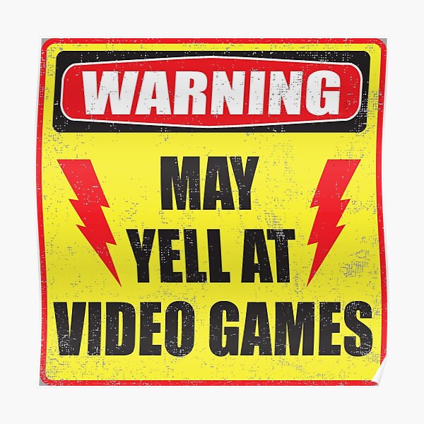 Gamer Warning Poster