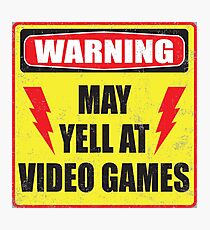 Gamer Warning Photographic Print