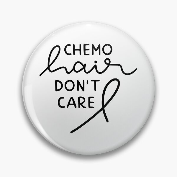 Item preview, Breast Cancer -Chemo Hair Don't Care designed and sold by HDPrinting.