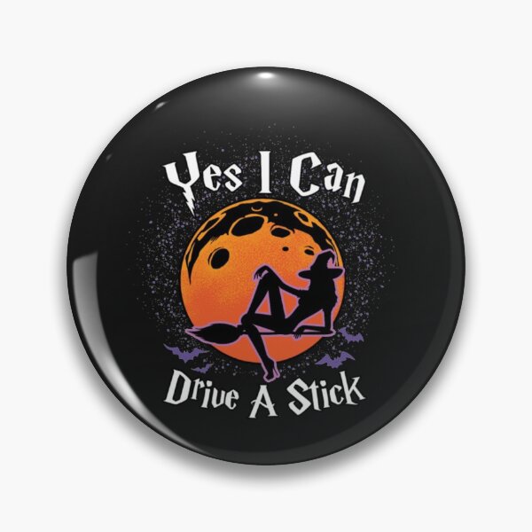 Item preview, Halloween Yes I can drive a stick Gift designed and sold by StarcyWol.