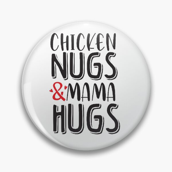 Item preview, Chicken Nugs And Mama Hugs funny mama gift designed and sold by TH3--DESIGNER.
