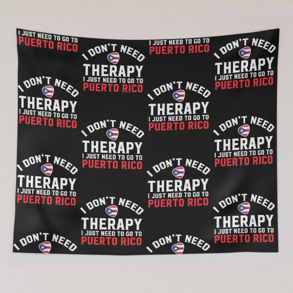 Item preview, I Don't Need Therapy I Just Need to Go to  Puerto Rico-  Puerto Rican Flag  designed and sold by obedtheartist.