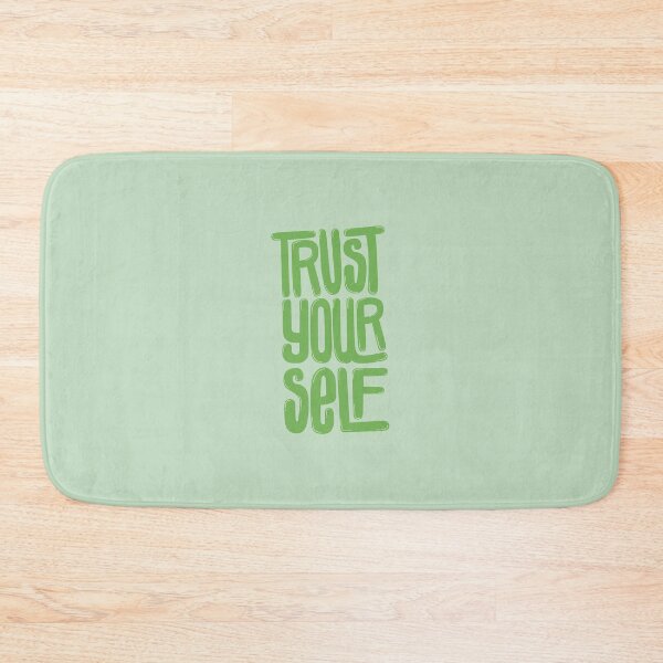 Item preview, Trust Yourself Green designed and sold by PepAndGrace.