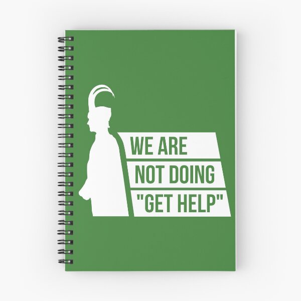 Item preview, We Are Not Doing "Get Help" (Green BG) designed and sold by FilipeFerreira.