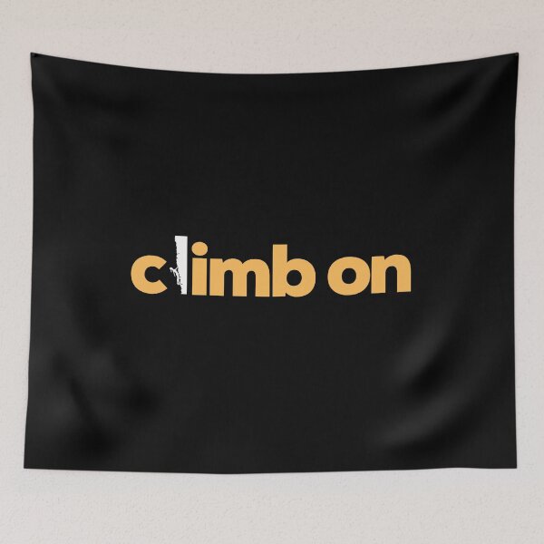 Item preview, Climb On. Rock Climbing designed and sold by Boulder Design Co.