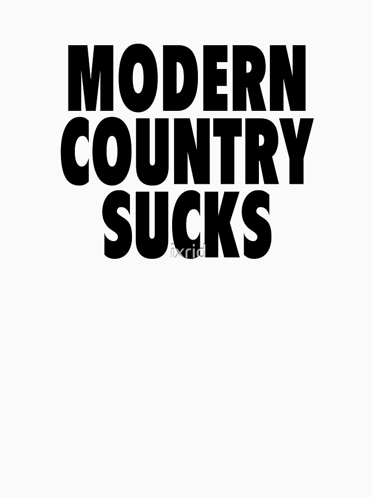 country music sucks shirt