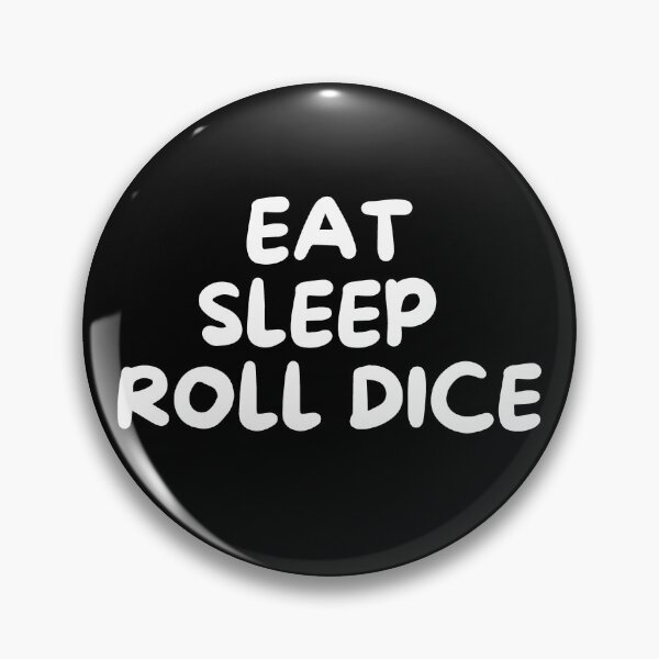 Item preview, Eat Sleep Roll Dice, Funny Tabletop Gaming (white & black) designed and sold by NerdyChibi.
