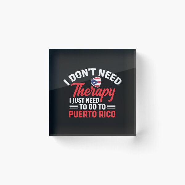 Item preview, Puerto Rican  Flag  I Don't Need Therapy I Just Need to Go to Puerto Rico designed and sold by obedtheartist.