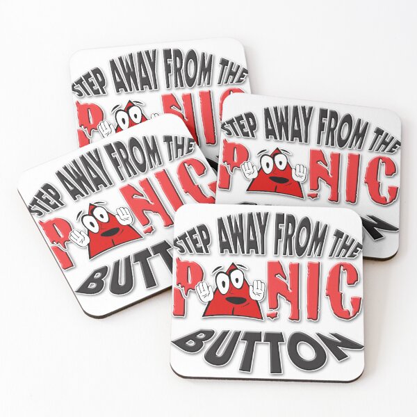 Item preview, Step Away From Panic Button designed and sold by Sneableman58.