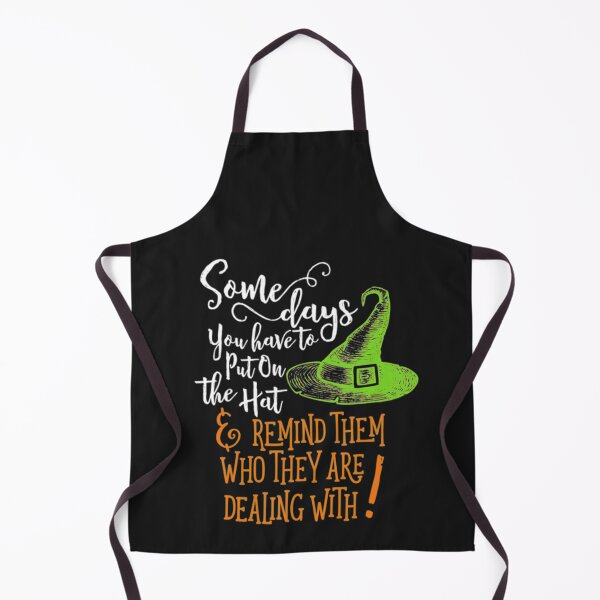 Item preview, Some Days You Have To Put On The Hat Fun Halloween designed and sold by Clavitaps.