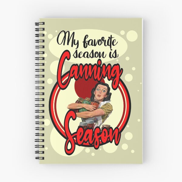 Item preview, My favorite season is canning season designed and sold by sandpiperstudio.
