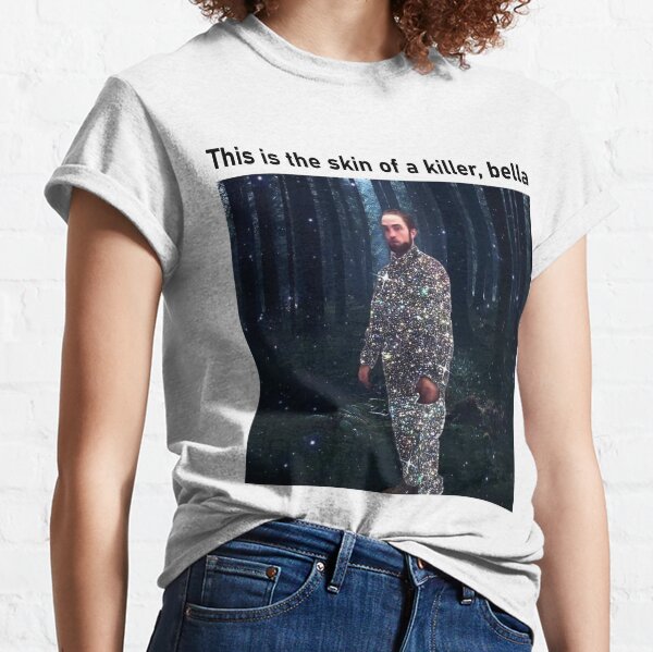 This is the skin of a killer bella Classic T-Shirt