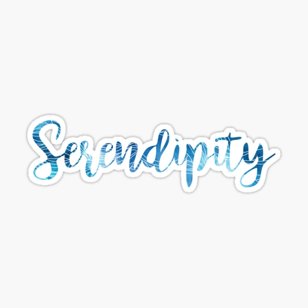 Serendipity