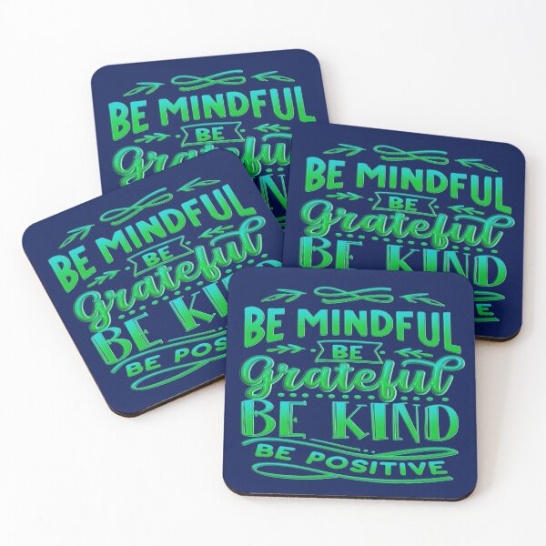 Item preview, Be Mindful Be Grateful Be Kind Be Positive designed and sold by goodguy53.