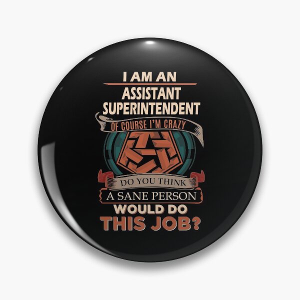 Artikelvorschau, Assistant Superintendent T-Shirt - Sane Person Gift Item T-Shirt entworfen und verkauft von kimbowen43.