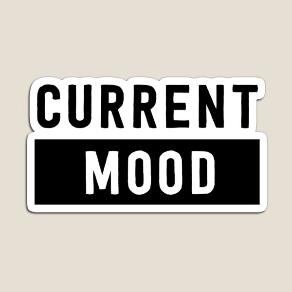 Item preview, Current Mood designed and sold by artack.