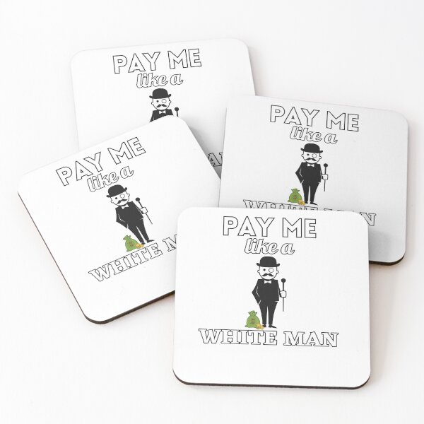 Item preview, Pay me like a white man designed and sold by Georgeox.