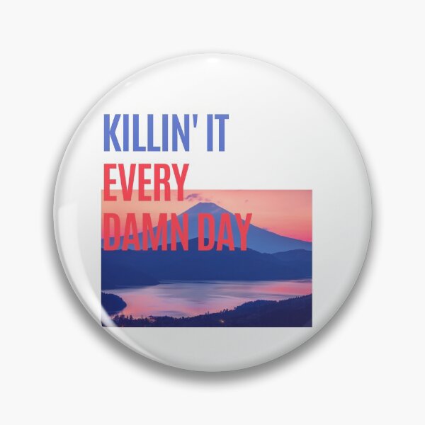 Item preview, Killin' It Every Damn Day Graphic designed and sold by Marie  Labradore.