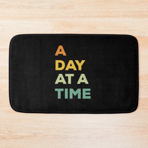 Item preview, A day at a time. Mental Health Matters designed and sold by AndArte.
