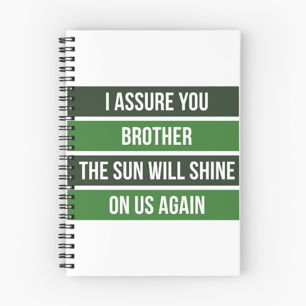 Item preview, I Assure You Brother, The Sun Will Shine On Us Again (Green) designed and sold by FilipeFerreira.