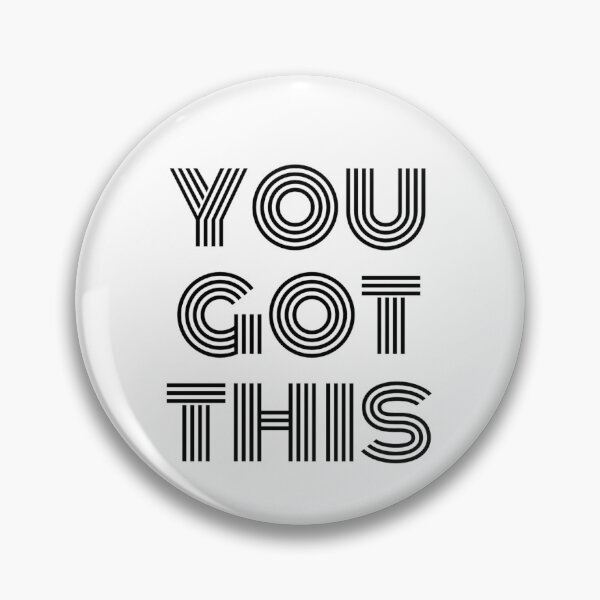 Item preview, You Got This designed and sold by tripleartz.