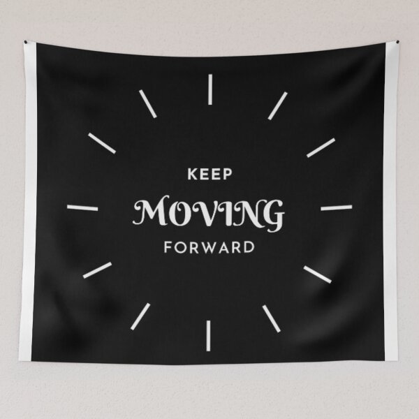 Item preview, Keep Moving Forward designed and sold by MotivatedHomies.