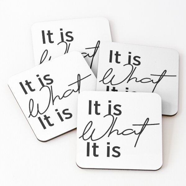 Item preview, It is What it is designed and sold by BilalArt95.