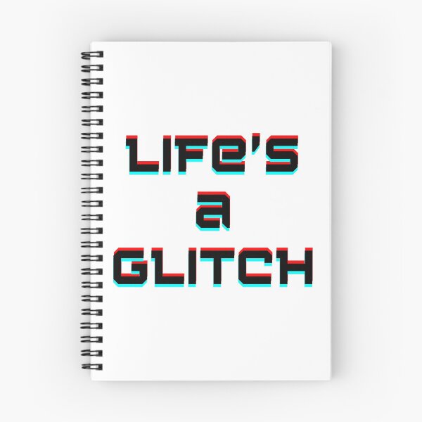 Item preview, Life's a glitch: Glitch Quote, inspirational quote designed and sold by zidfih.